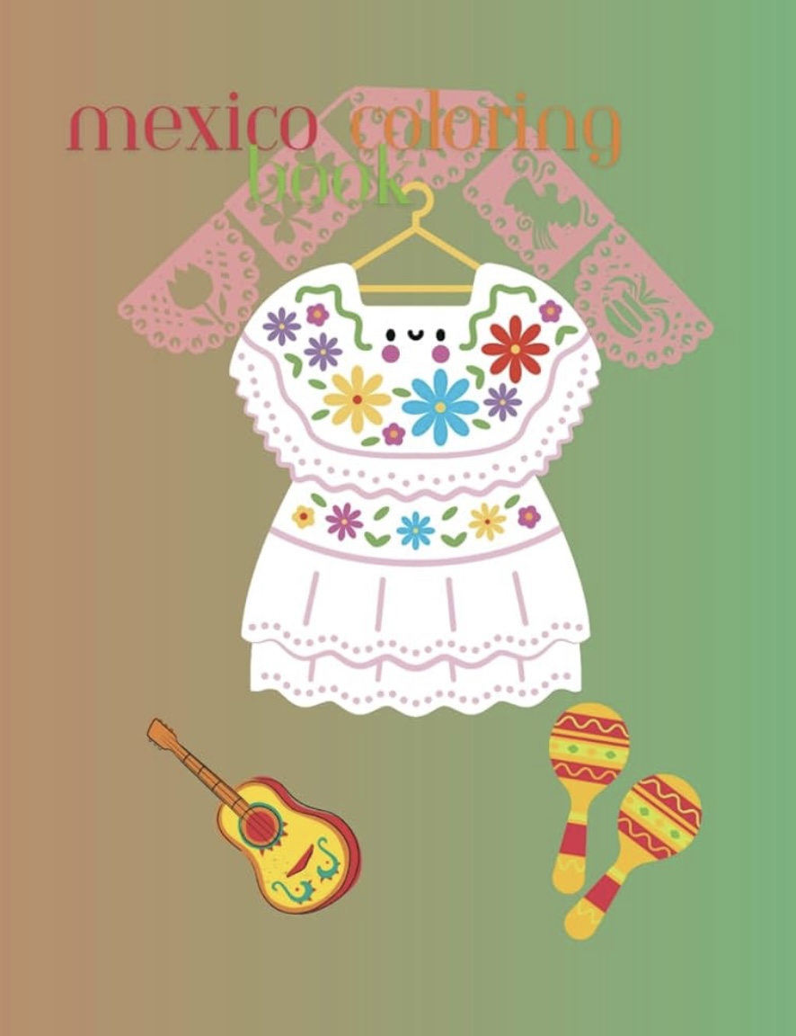 Mexico Coloring Book by Ana L. Vazquez